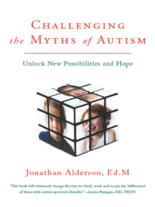 Title details for Challenging the Myths of Autism by Jonathan Alderson - Available